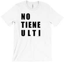 No Tiene Ulti T-Shirts
