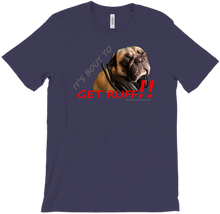 It's bout to get Ruff!