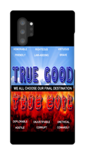 TRUE GOOD OR TRUE EVIL Samsung Case