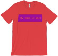 Limited Edition My name is Deez shirt