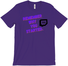 Remember Why You Started T-Shirts