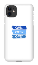 Chill Vibes iPhone Phone Cases