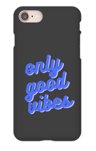 Only good vibes blue iPhone Phone Case
