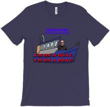 I'm on a boat T-Shirt (Limited Item)
