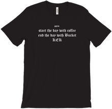 Coffee and Bucket, White Lettering T-Shirt