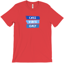 Chill Vibes Only T-shirts