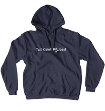 Tall Caint Podcast Hoodies (No-Zip/Pullover)