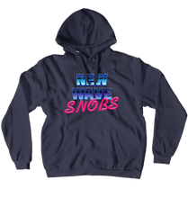 Hoodie : New Wave Snobs