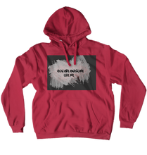 You Sre Awesome Hoodies (No-Zip/Pullover)