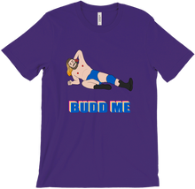 Budd Me Shirt