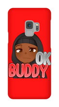 Okay Buddy Samsung Phone Cases