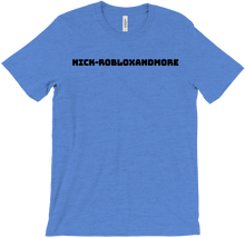 Nick - Roblox and More T-Shirt