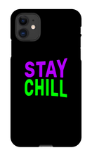 Stay Chill iPhone Case