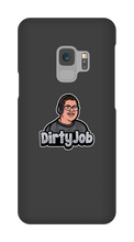 DirtyJob Samsung Phone Cases