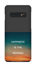 Happiness is the Meaning Samsung Phone Cases