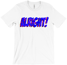 ALRIGHT! T-Shirts