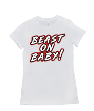 Beast On Baby! Women’s T-Shirt