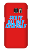 Skate All Day Everyday Samsung Phone Cases