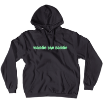 Vladdie The Baddie (No-Zip/Pullover)