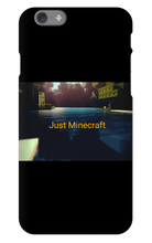 Just Minecraft Iphone case