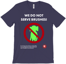No Brushes Tee-Shirt