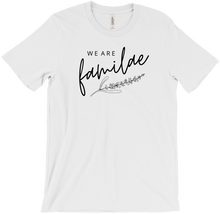 We Are FamiLAE T Shirt