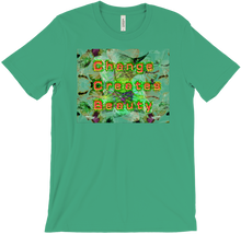 Change Creates Beauty T-Shirt