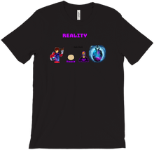Reality Tshirt