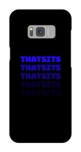 thatsits Samsung Phone Cases