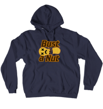 Bust a nut Hoodies