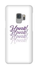 Howzit! Samsung Phone Cases