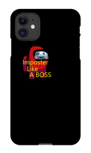 Imposter Like A BOSS - iPhone Phone Case
