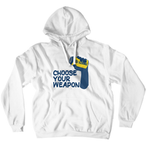 Choose your weapon! Hoodie