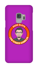 DudeSlots Samsung Phone Cases