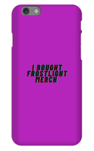 I BOUGHT FROSTLIGHT MERCH iPhone Phone Cases