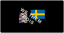 WE THEM BOIS mouse pad xxl