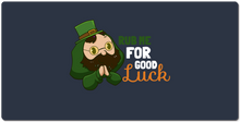 Rub Me For Good Luck
