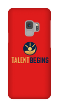 Talent Begins Samsung Phone Case