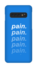 Pain Samsung Phone Cases