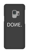DONE Samsung Phone Case