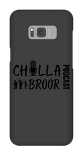 chillabroor1 Samsung Phone Cases