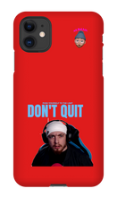 Don't Quit Slimak Iphone Case