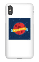 Welcome To mars Iphone case