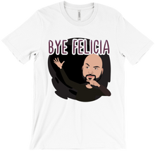 olegnaA51 T-Shirt - Bye Felicia!