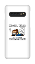 Funda teléfono Samsung No Soy Vago