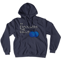 Exfoliates the Balls Hoodie