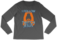 I Follow Twitch Jesus Long Sleeve Tee