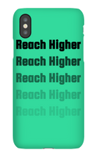 REACH HIGHER OFFICIAL LAUNCH iPHONE CASE