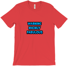 Warning Highly Fabulous
