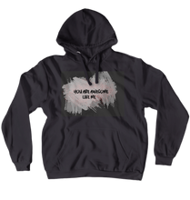 You Sre Awesome Hoodies (No-Zip/Pullover)
